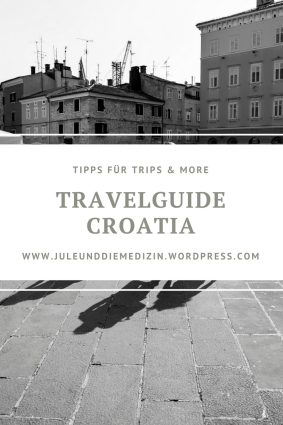 Die Besten Tipps für Ausflüge und mehr für Urlaub in Istrien, Croatia!